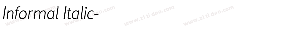 Informal Italic字体转换